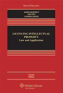 Licensing Intellectual Property: Law and Application