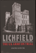 Lichfield: The U.S. Army on Trial