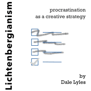 Lichtenbergianism: Procrastination as a Creative Strategy