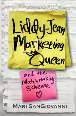 Liddy-Jean Marketing Queen and the Matchmaking Scheme - Sangiovanni, Mari