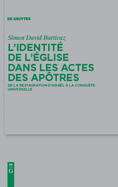 L'identit? de l'Eglise dans les Actes des ap?tres