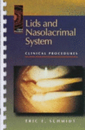 Lids and Nasolacrimal System: Clinical Procedures Series