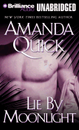 Lie by Moonlight - Quick, Amanda, and Flosnik, Anne T (Read by)