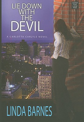 Lie Down with the Devil - Barnes, Linda