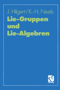 Lie-Gruppen und Lie-Algebren