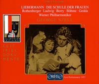 Liebermann: Die Schule der Frauen - Alois Pernerstorfer (vocals); Anneliese Rothenberger (vocals); Christa Ludwig (vocals); Kurt Bhme (vocals);...