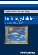 Lieblingsbilder: ... Und Das Bilderverbot?