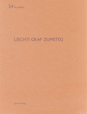 Liechti Graf Zumsteg - Tschanz, Martin, and Wirz, Heinz (Editor)