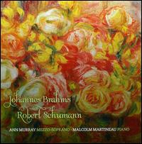 Lieder: Johannes Brahms, Robert Schumann - Ann Murray (mezzo-soprano); Benjamin Appl (baritone); Hester Dickson (piano); John Mark Ainsley (tenor);...
