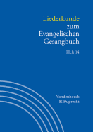 Liederkunde Zum Evangelischen Gesangbuch. Heft 14