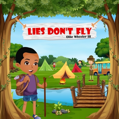 Lies Don't Fly - Wheeler, Ollie, III