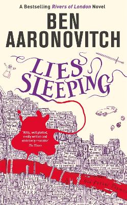 Lies Sleeping: Book 7 in the #1 bestselling Rivers of London series - Aaronovitch, Ben