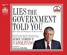 Lies the Government Told You: Myth, Power and Deception in American History
