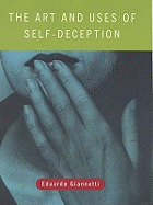 Lies We Live by: The Art of Self Deception