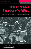 Lieutenant Ramsey's War: From Horse Soldier to Guerilla Commander
