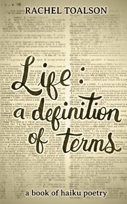 Life: a definition of terms - Toalson, Rachel