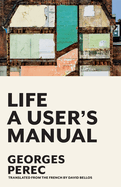 Life: A User's Manual