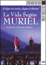 Life According to Muriel - Eduardo Milewicz