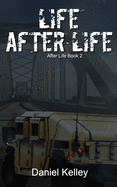 Life After Life: After Life Book 2