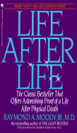 Life After Life - Moody, Raymond A, Dr., Jr., M.D.