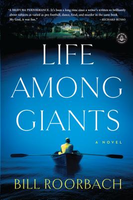 Life Among Giants - Roorbach, Bill, Professor