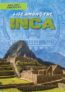 Life Among the Inca