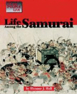 Life among the Samurai - Hall, Eleanor J.