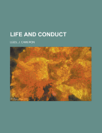 Life and Conduct