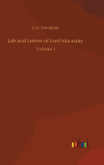 Life and Letters of Lord Macaulay