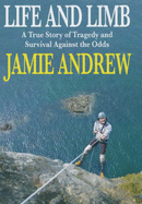 Life and Limb - Andrew, Jamie