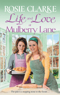 Life and Love at Mulberry Lane: The next instalment in Rosie Clarke's Mulberry Lane historical saga series