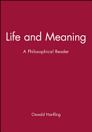 Life and Meaning: A Philosophical Reader