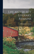 Life and Select Literary Remains