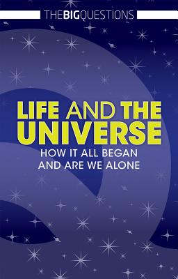 Life and the Universe: Answerable and Unanswerable Questions - Altman, Peter