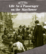 Life as a Passenger on the Mayflower