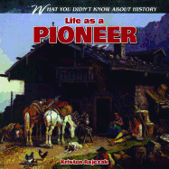 Life as a Pioneer