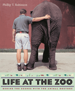 Life at the Zoo: Behind the Scenes with the Animal Doctors