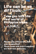 Life can be so difficult: Take you into the real world of Philippine slums