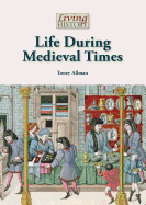 Life During Medieval Times