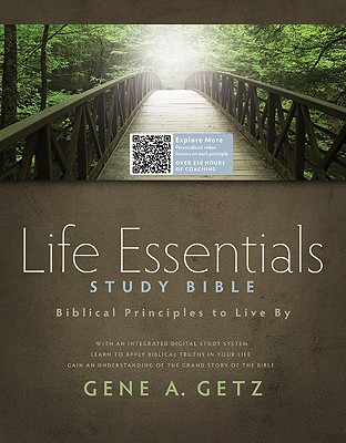 Life Essentials Study Bible, Hardcover: Biblical Principles to Live By - Getz, Gene A., Dr. (Contributions by), and Holman Bible Staff, Holman Bible Staff (Editor)