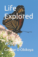 Life Explored: Volume 7