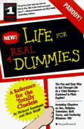 Life for Real Dummies: A Reference for the Totally Clueless - Sandomir, Richard, and Wolff, Rick