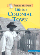 Life in a Colonial Town
