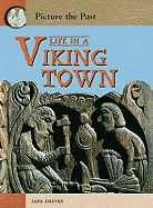 Life in a Viking Town