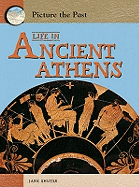 Life in Ancient Athens