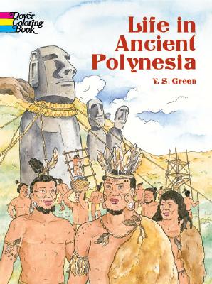Life in Ancient Polynesia - Green, Y S