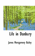 Life in Danbury