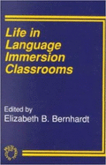 Life in Language Immersion Classrooms