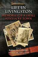 Life in Livingston: Memories of a Small Kentucky Town