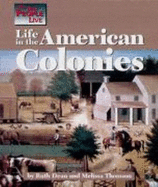 Life in the American Colonies - Dean, Ruth, and Thomson, Melissa